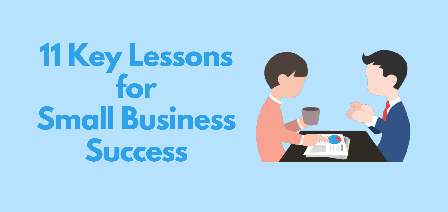 11 Key Lessons for Small Business Success