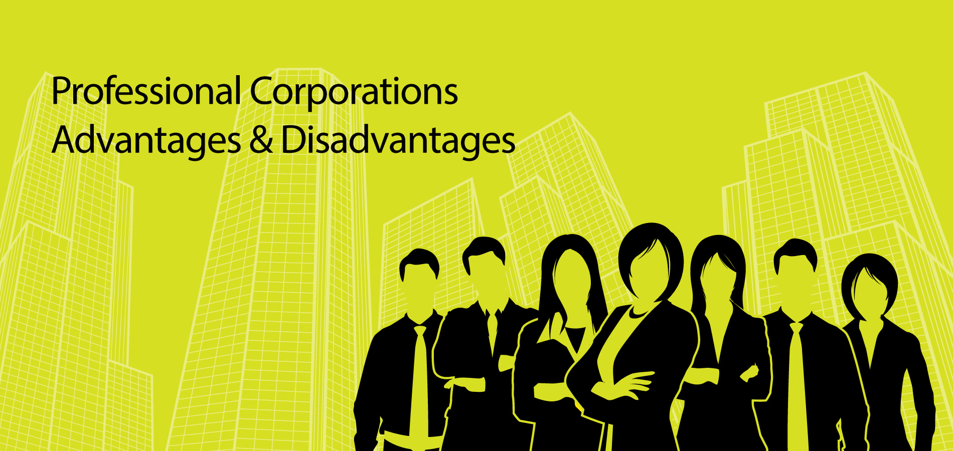 Professional Corporations Advantages and Disadvantages