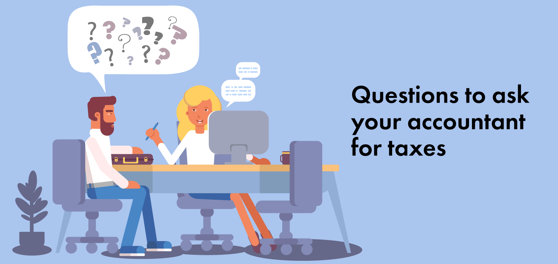 Questions to ask your accoutant for taxes