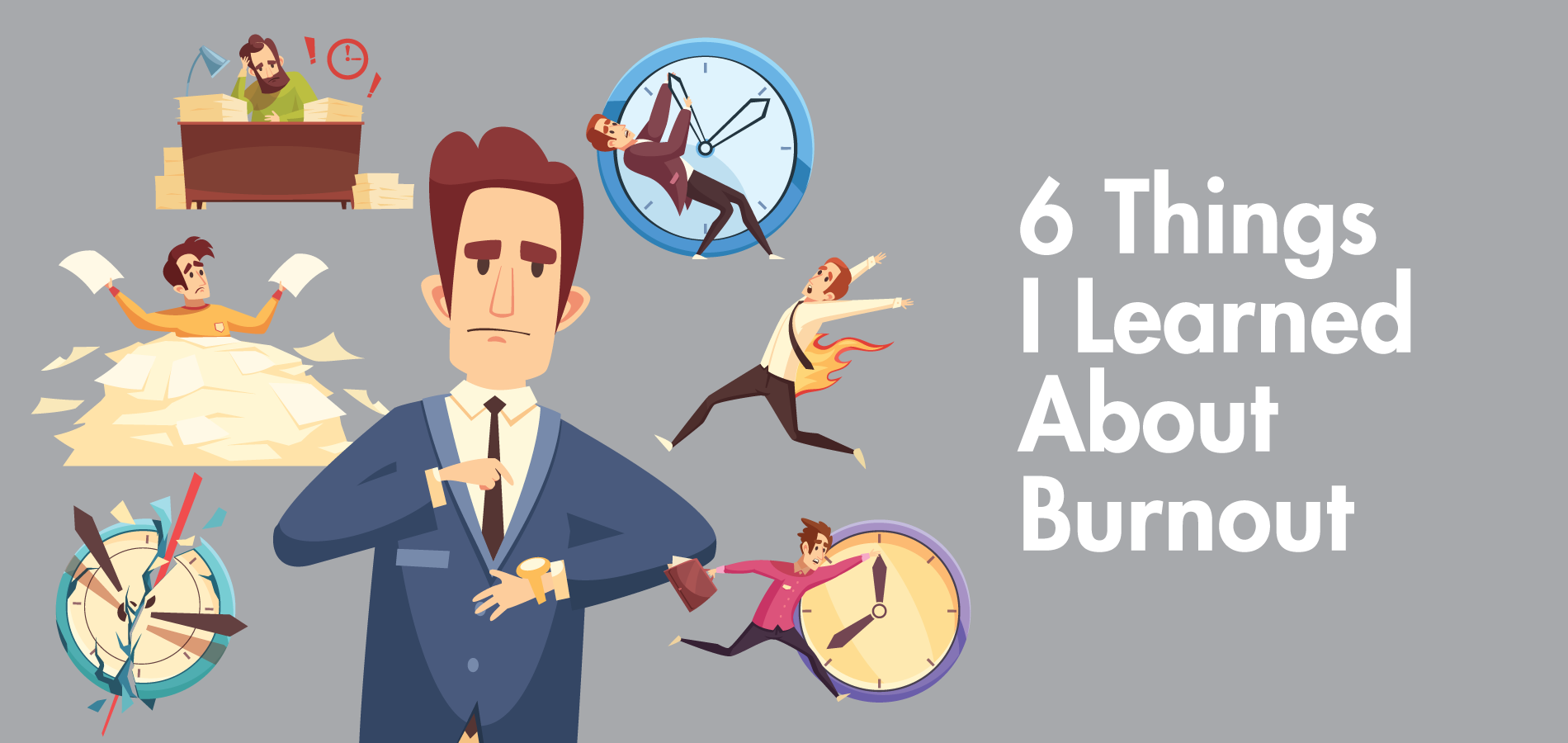 6 Things I Learned About Burnout