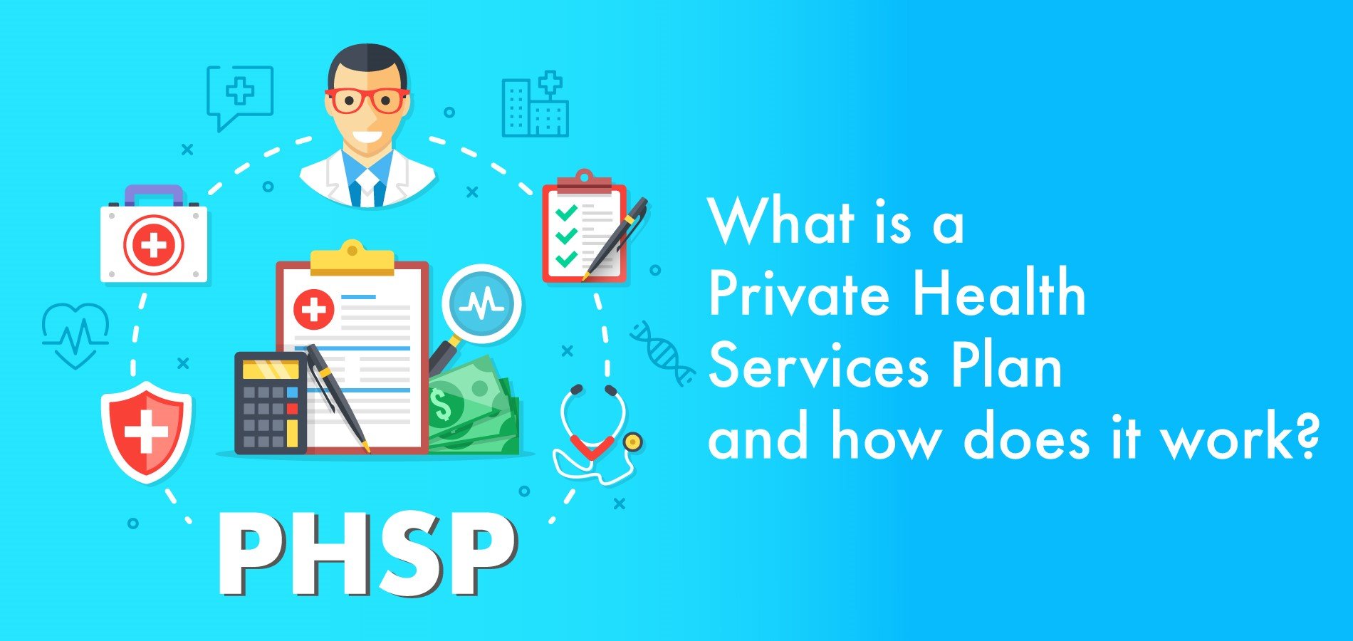 What is a Private Health Services Plan and how does it work